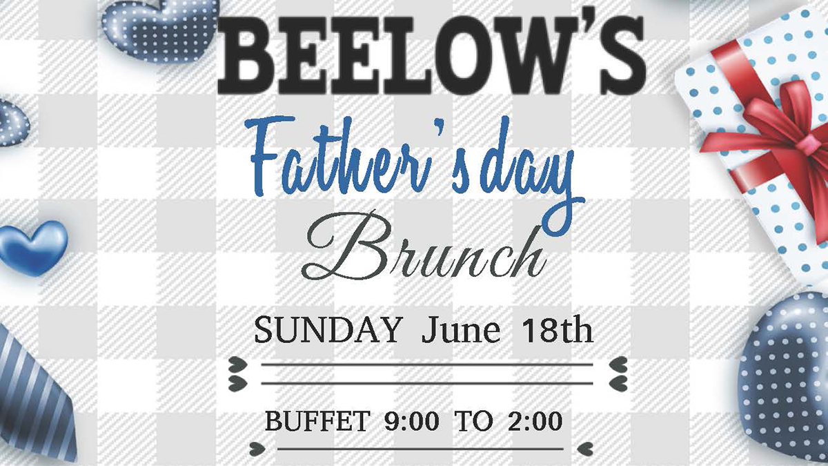 Father's Day Brunch at Beelow's Steakhouse